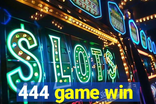 444 game win